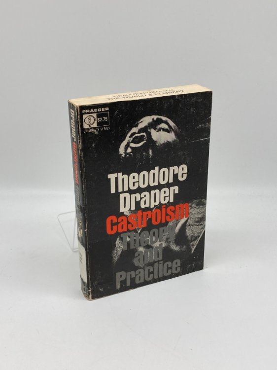 Castroism Theory and Practice