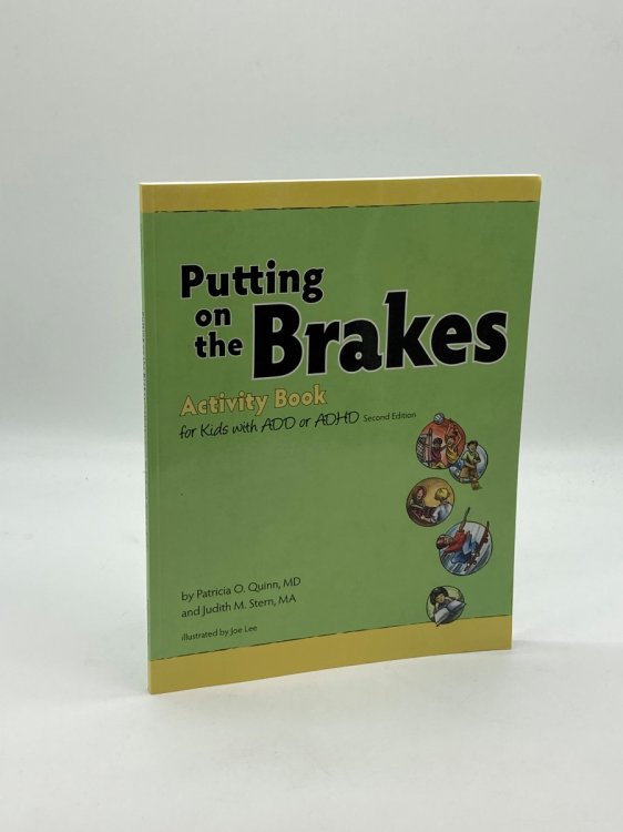 Putting on the Brakes Activity Book for Kids with ADD or ADHD