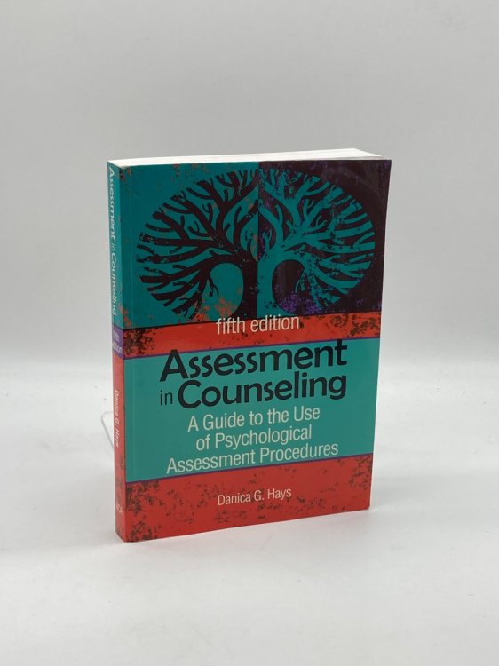 Assessment in Counseling A Guide to the Use of Psychological Assessment Procedures