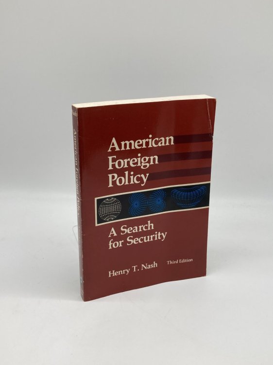 American Foreign Policy A Search for Security