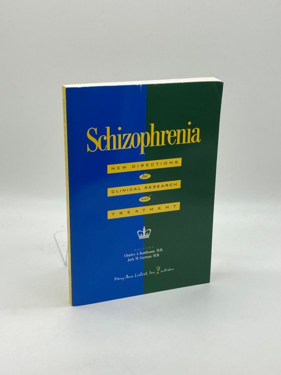 Schizophrenia New Directions for Clinical Research and Treatment