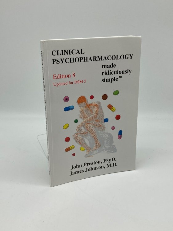 Clinical Psychopharmacology Made Ridiculously Simple