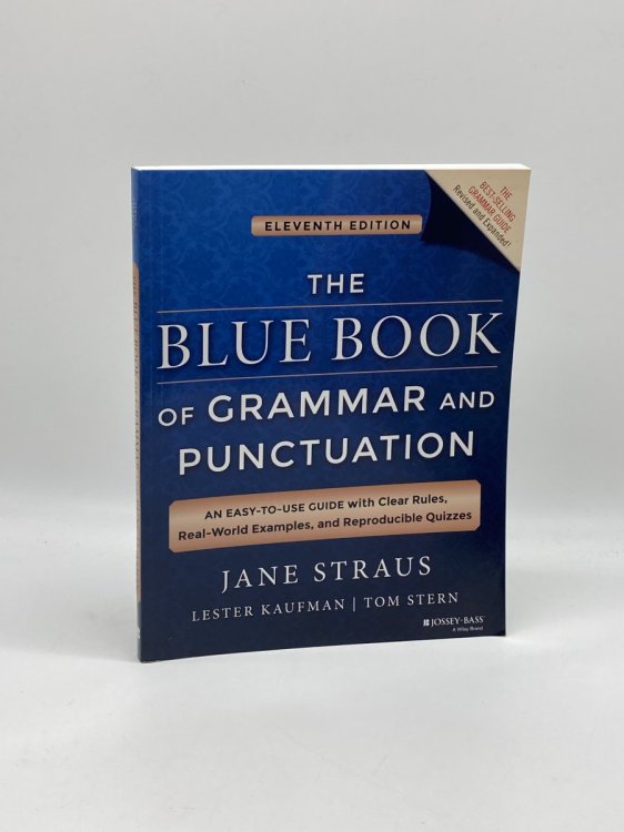 The Blue Book of Grammar and Punctuation An Easy-To-Use Guide with Clear Rules, Real-World Examples, and Reproducible Quizzes