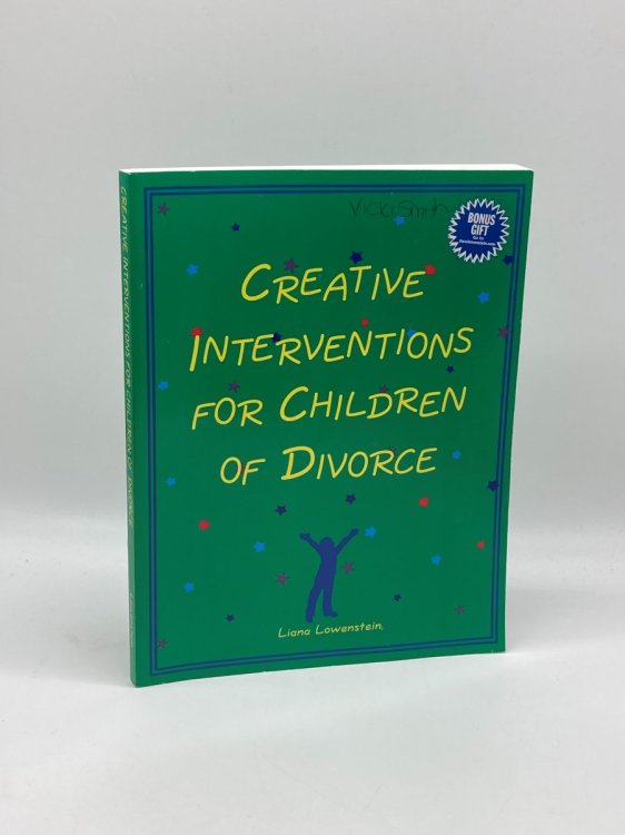 Creative Interventions for Children of Divorce
