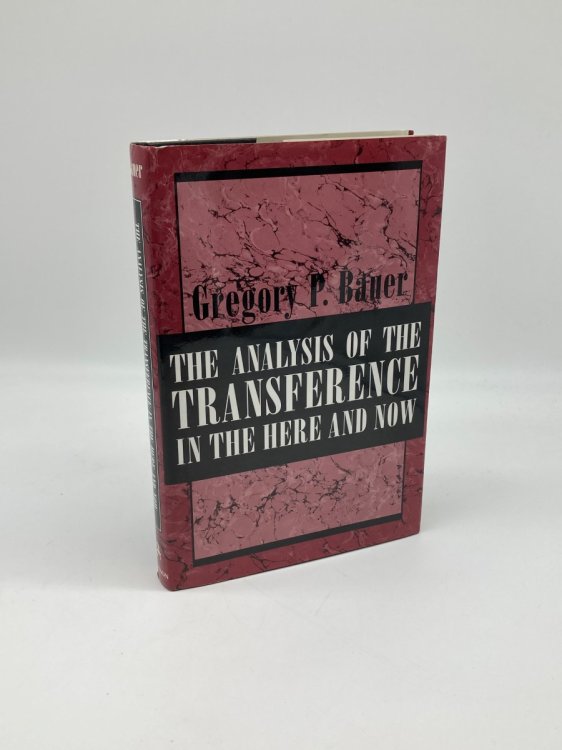 The Analysis of the Transference in the Here and Now
