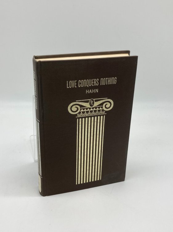 Love Conquers Nothing A Glandular History of Civilization