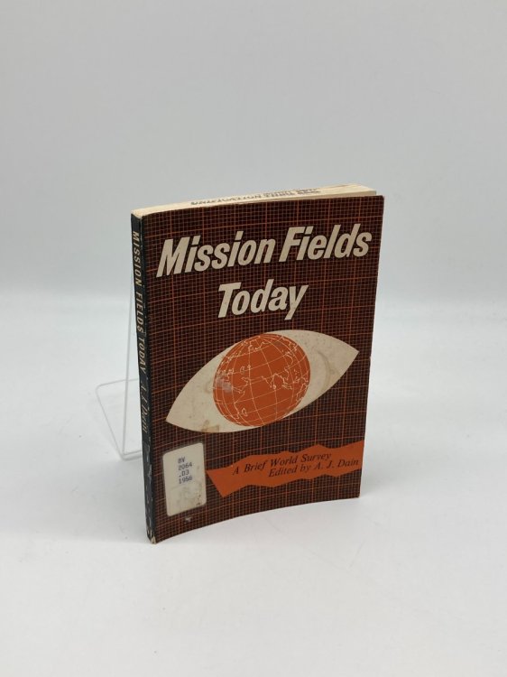 Mission Fields Today A Brief World Survey