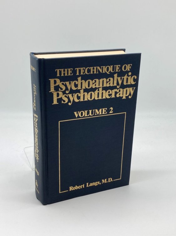 Technique of Psychoanalytic Psychotherapy Vol. II Responses to Interventions : Patient-Therapist Relationship : Phases of Psychotherapy