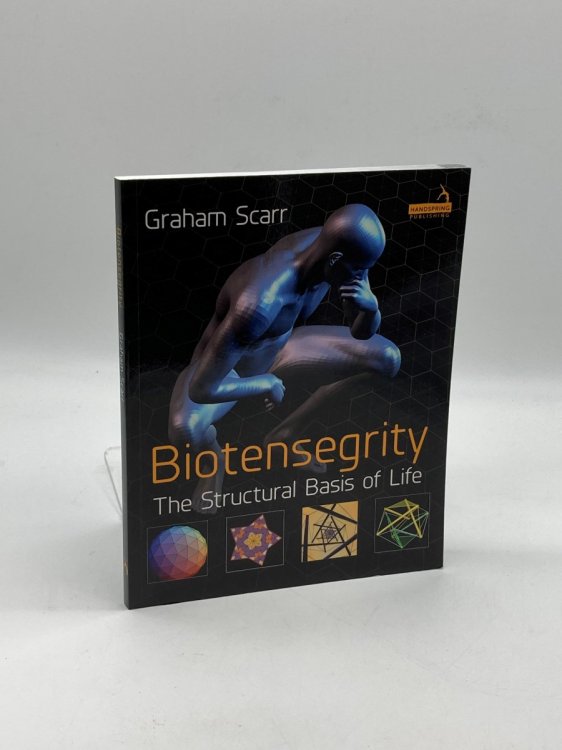 Biotensegrity The Structural Basis of Life