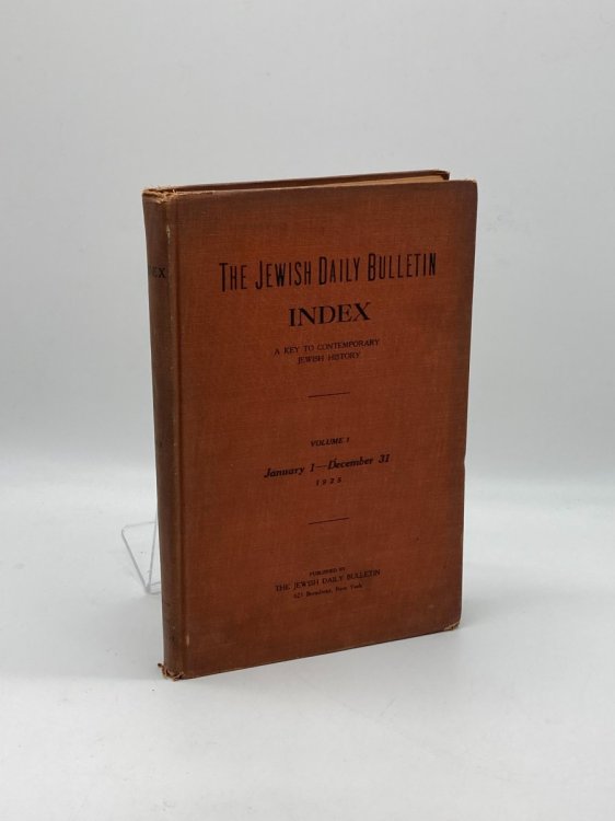 Image for The Jewish Daily Bulletin Index A Key to Contemporary Jewish History The Jewish Daily Bulletin Index A Key to Contemporary Jewish History