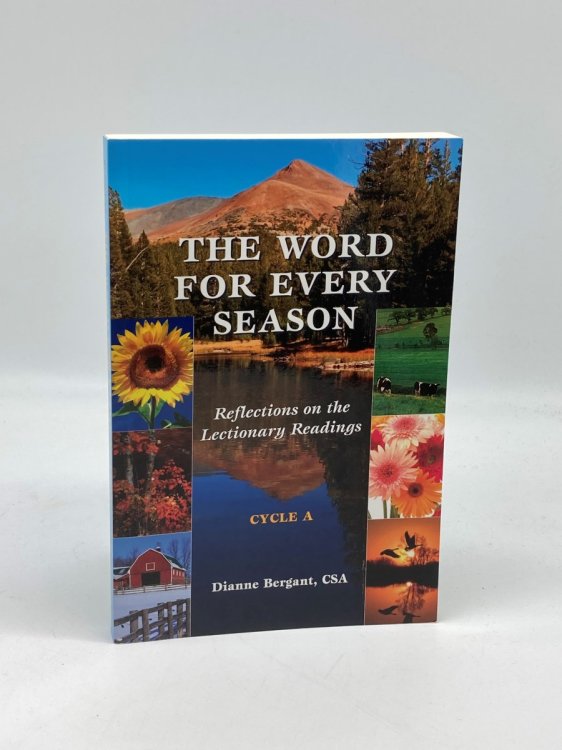 The Word for Every Season Reflections on the Lectionary Readings