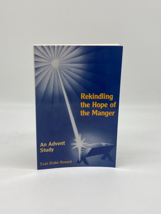 Rekindling the Hope of the Manger An Advent Study