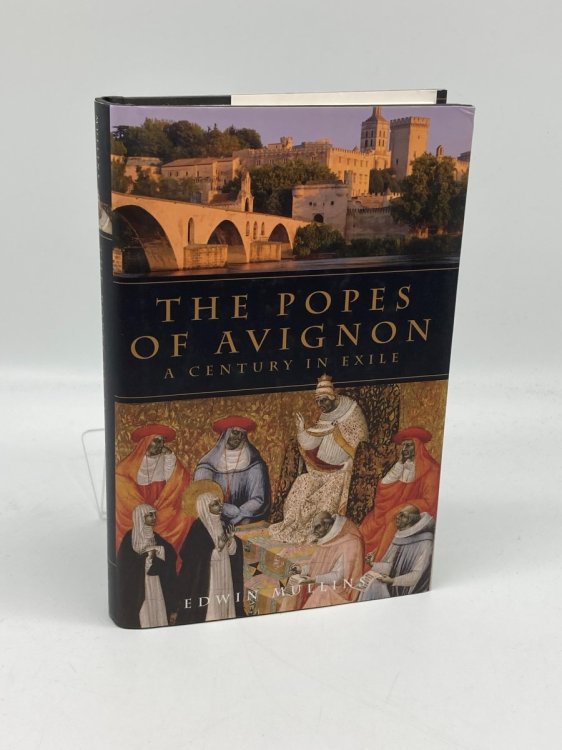 The Popes of Avignon A Century in Exile