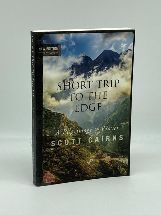Short Trip to the Edge A Pilgrimage to Prayer (Paraclete Poetry)