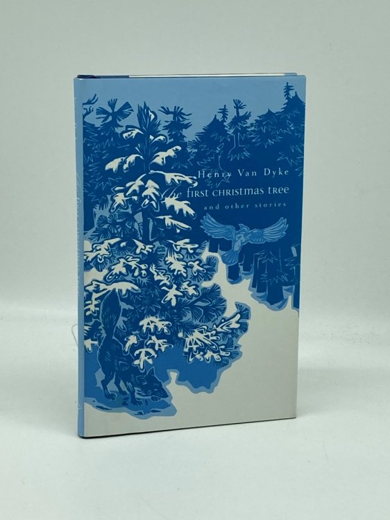 The First Christmas Tree and Other Stories