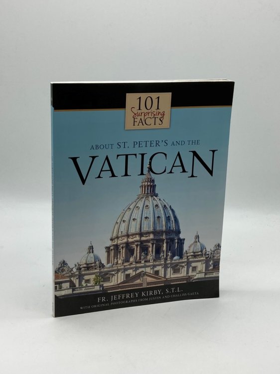 101 Surprising Facts about St. Peter's and the Vatican