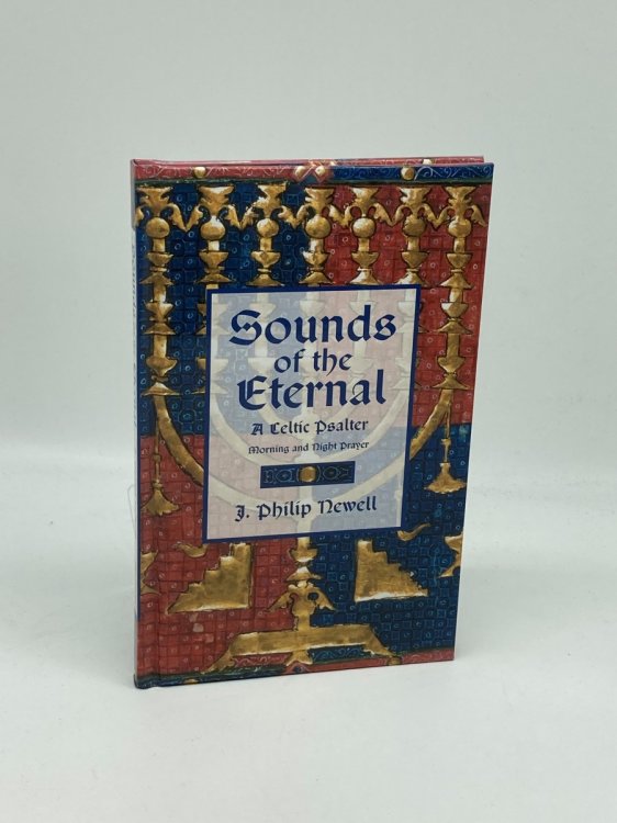 Sounds of the Eternal A Celtic Psalter