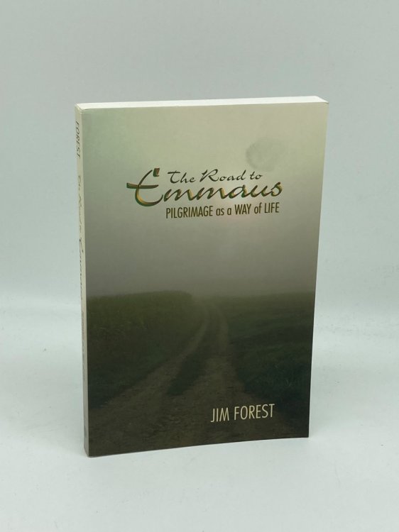 Road to Emmaus Pilgrimage As a Way of Life