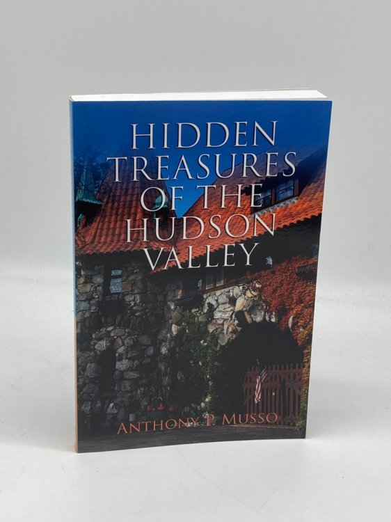 Hidden Treasures of the Hudson Valley