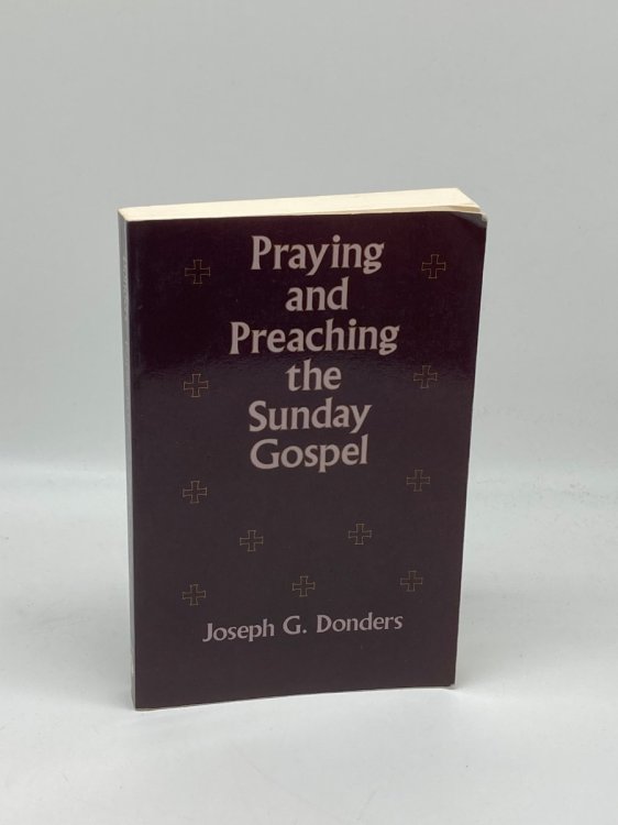 Praying and Preaching the Sunday Gospel