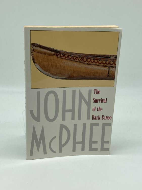 The Survival of the Bark Canoe