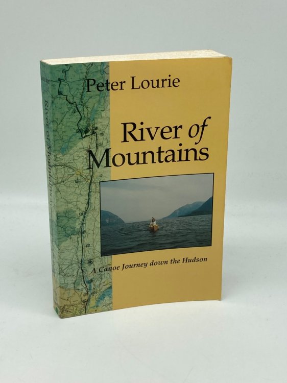 River of Mountains A Canoe Journey Down the Hudson
