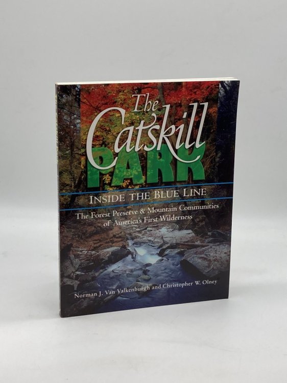 The Catskill Park Inside the Blue Line