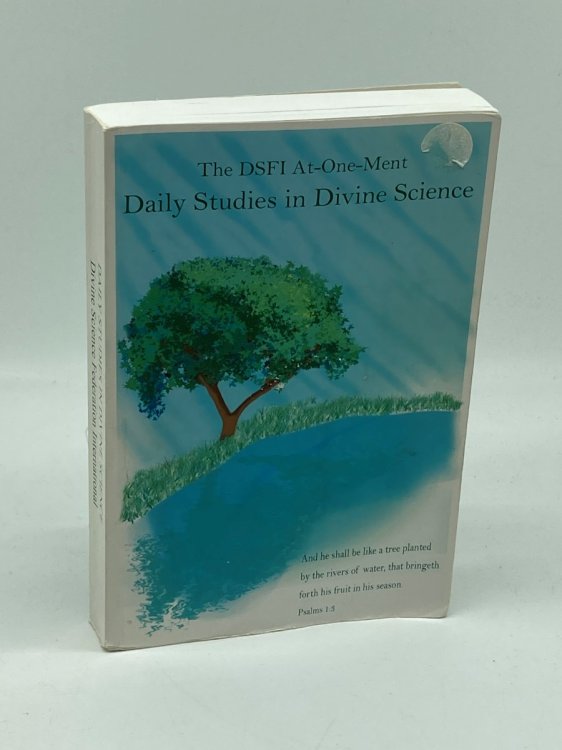Daily Studies in Divine Science the DSFI At-One-Ment