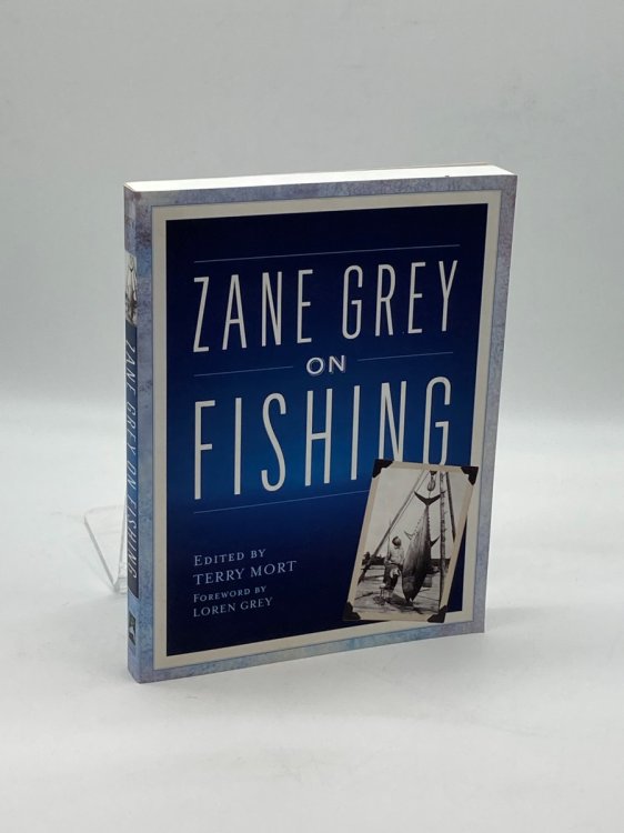 Zane Grey on Fishing
