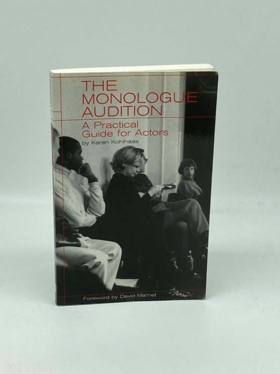 The Monologue Audition A Practical Guide for Actors