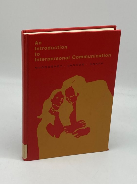 An Introduction to Interpersonal Communication