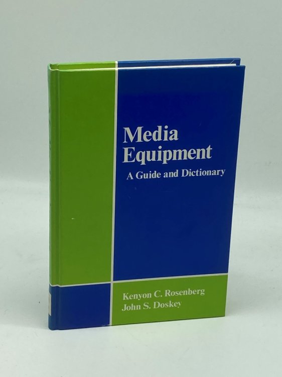 Media Equipment A Guide and Dictionary