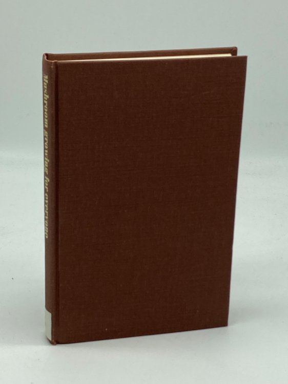 Mushroom Growing for Everyone