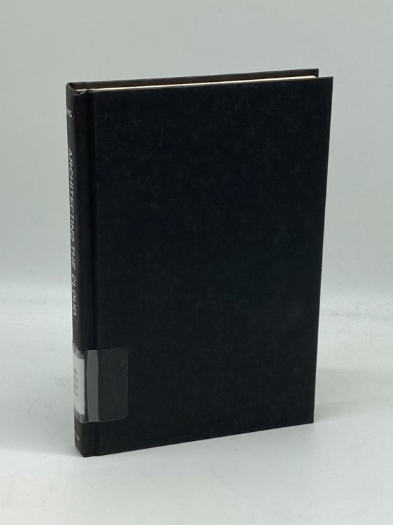 Architecting the Cloud Design Decisions for Cloud Computing Service Models