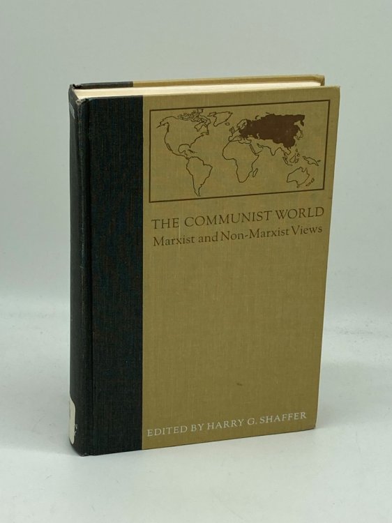The Communist World; Marxist and Non-Marxist Views,