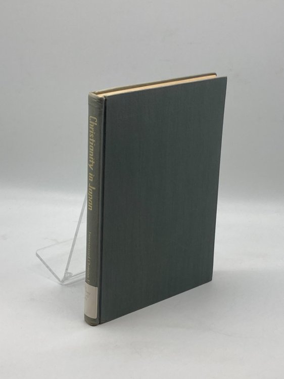 Image for Christianity in Japan. Pt. I, 1543-1858 /Compiled by Arimichi Ebisawa Christianity in Japan. Pt. I, 1543-1858 /Compiled by Arimichi Ebisawa