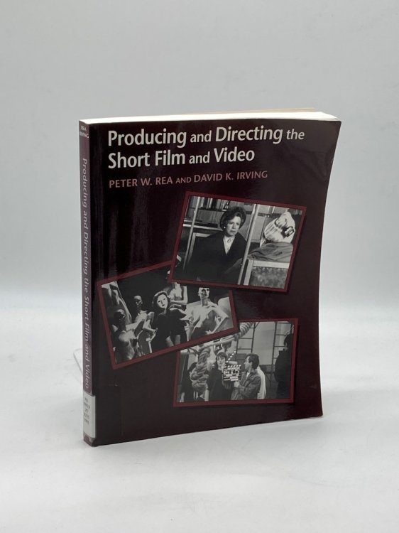 Producing and Directing the Short Film and Video
