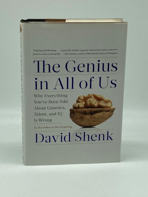 The Genius in all of Us Why Everything You've Been Told about Genetics, Talent, and IQ is Wrong