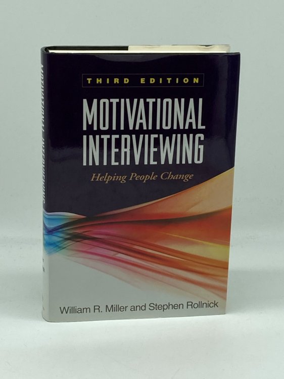 Image for Motivational Interviewing Helping People Change, 3Rd Edition Motivational Interviewing Helping People Change, 3Rd Edition