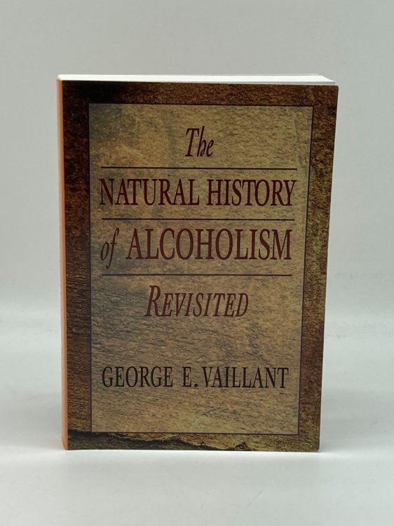 Image for The Natural History of Alcoholism Revisited The Natural History of Alcoholism Revisited