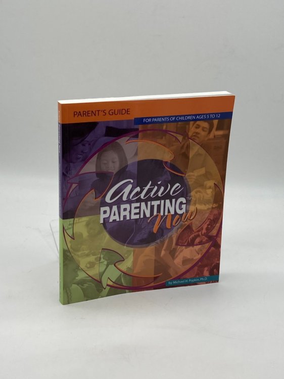 Active Parenting Now For Parents of Children Ages 5 to 12