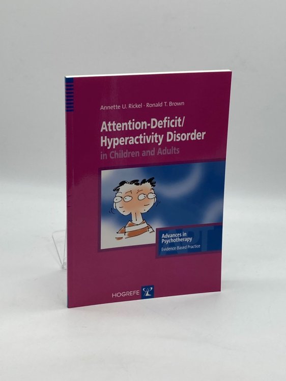 Attention Deficit Hyperactivity Disorder in Children and Adults