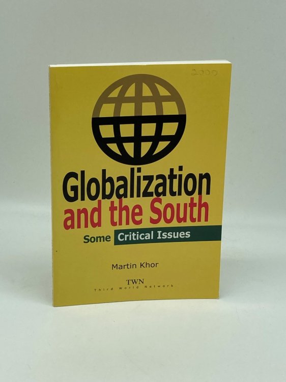 Globalization and the South Some Critical Issues