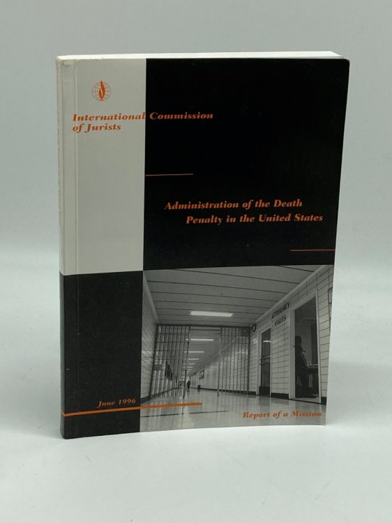 Administration of the Death Penalty in the United States Report of a Mission