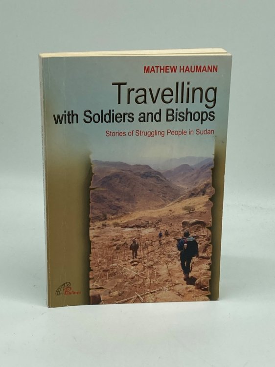 Travelling with Soldiers and Bishops