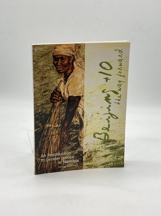 An Introduction to Gender Issues in Namibia Beijing + 10, the Way Forward