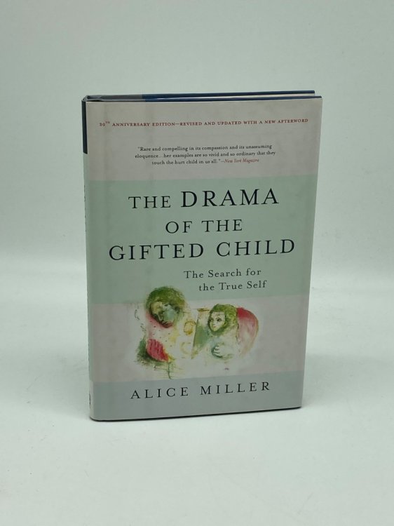 The Drama of the Gifted Child The Search for the True Self
