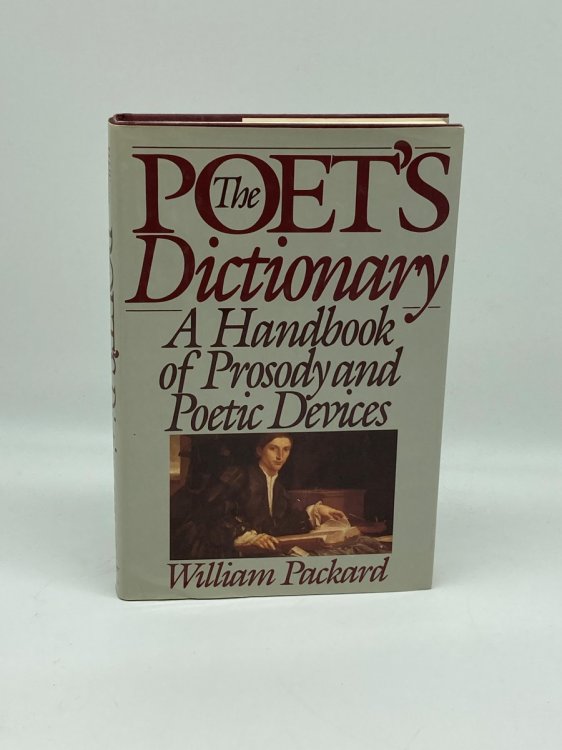 The Poet's Dictionary A Handbook of Prosody and Poetic Devices