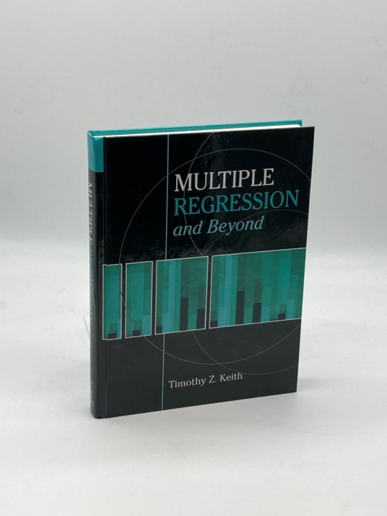 Multiple Regression and Beyond