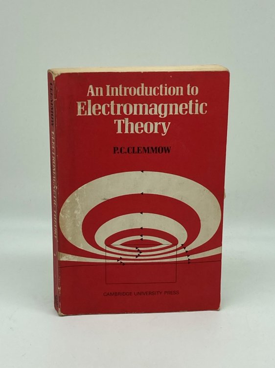 An Introduction to Electromagnetic Theory